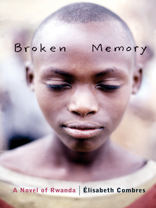 Title details for Broken Memory by Elisabeth Combres - Wait list